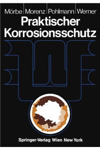 PRAKTISCHER KORROSIONSSCHUTZ
