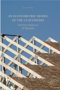 Econometric Model of the Us Economy