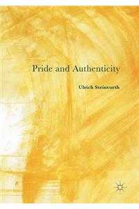 Pride and Authenticity