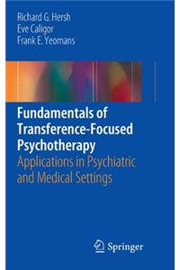 Fundamentals of Transference-Focused Psychotherapy