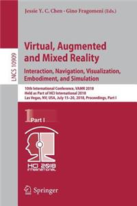 Virtual, Augmented and Mixed Reality: Interaction, Navigation, Visualization, Embodiment, and Simulation