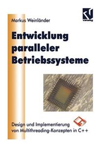 Entwicklung Paralleler Betriebssysteme