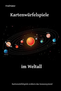 Kartenwürfelspiele im Weltall