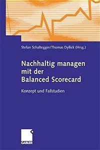 Nachhaltig managen mit der Balanced Scorecard