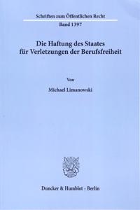Die Haftung Des Staates Fur Verletzungen Der Berufsfreiheit