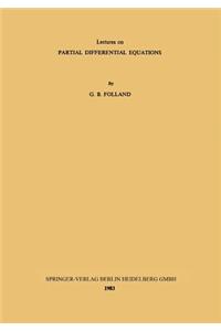 Lectures on Partial Differential Equations