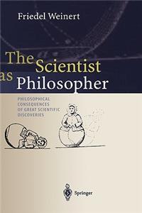Scientist as Philosopher