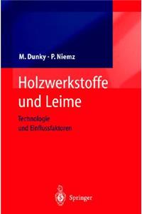 Holzwerkstoffe Und Leime