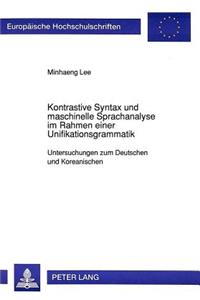 Kontrastive Syntax Und Maschinelle Sprachanalyse Im Rahmen Einer Unifikationsgrammatik