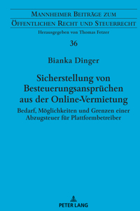 Sicherstellung von Besteuerungsanspruechen aus der Online-Vermietung