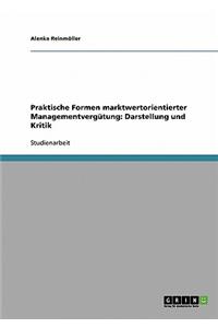 Praktische Formen marktwertorientierter Managementvergütung