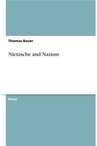 Nietzsche and Nazism