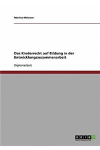 Kinderrecht auf Bildung in der Entwicklungszusammenarbeit