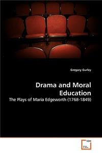 Drama and Moral Education