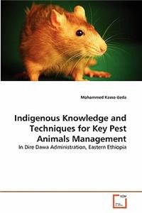 Indigenous Knowledge and Techniques for Key Pest Animals Management