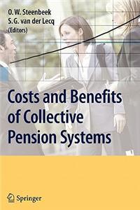 Costs and Benefits of Collective Pension Systems