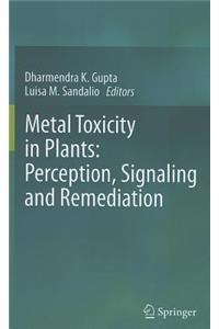 Metal Toxicity in Plants