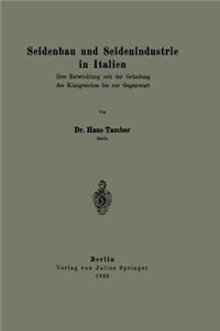 Seidenbau Und Seidenindustrie in Italien