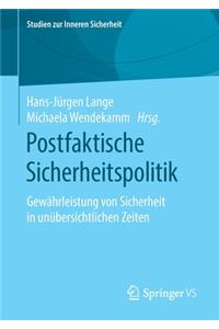 Postfaktische Sicherheitspolitik