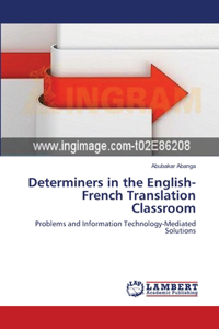 Determiners in the English-French Translation Classroom