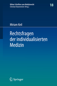 Rechtsfragen Der Individualisierten Medizin