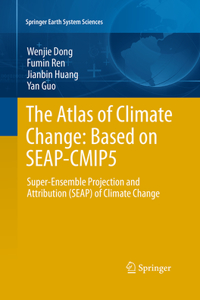 Atlas of Climate Change: Based on Seap-Cmip5