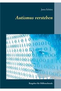 Autismus verstehen