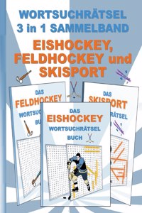 WORTSUCHRÄTSEL 3 in 1 SAMMELBAND EISHOCKEY, FELDHOCKEY und SKISPORT