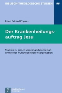 Der Krankenheilungsauftrag Jesu