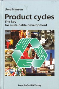 Product cycles.: The key for sustainable development.