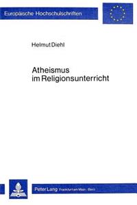 Atheismus Im Religionsunterricht