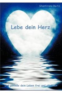 Lebe dein Herz