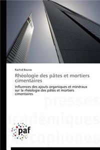 Rhéologie Des Pâtes Et Mortiers Cimentaires