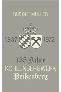 135 Jahre Kohlenbergwerk Peissenberg