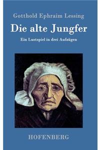 Die alte Jungfer