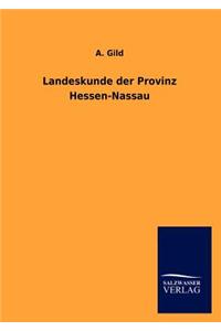 Landeskunde der Provinz Hessen-Nassau