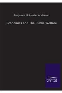 Economics and The Public Welfare