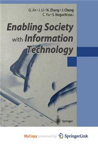 Enabling Society with Information Technology