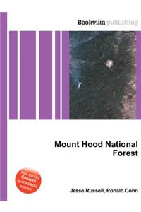 Mount Hood National Forest