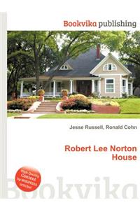 Robert Lee Norton House