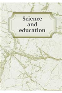 Science and education
