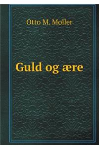 Guld Og ære