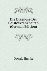 Die Diagnose Der Geisteskrankheiten
