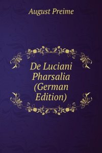 De Luciani Pharsalia (German Edition)