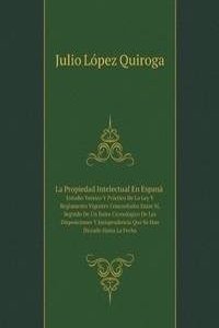 La Propiedad Intelectual En Espana