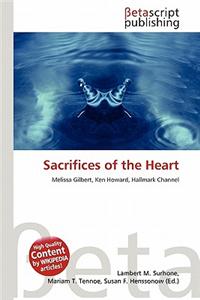 Sacrifices of the Heart