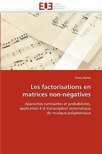 Les Factorisations En Matrices Non-N?gatives