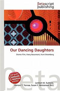 Our Dancing Daughters