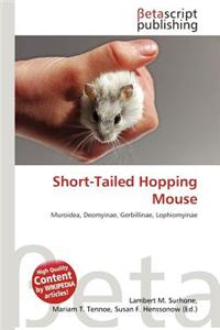 Short-Tailed Hopping Mouse