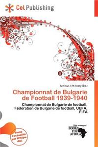 Championnat de Bulgarie de Football 1939-1940